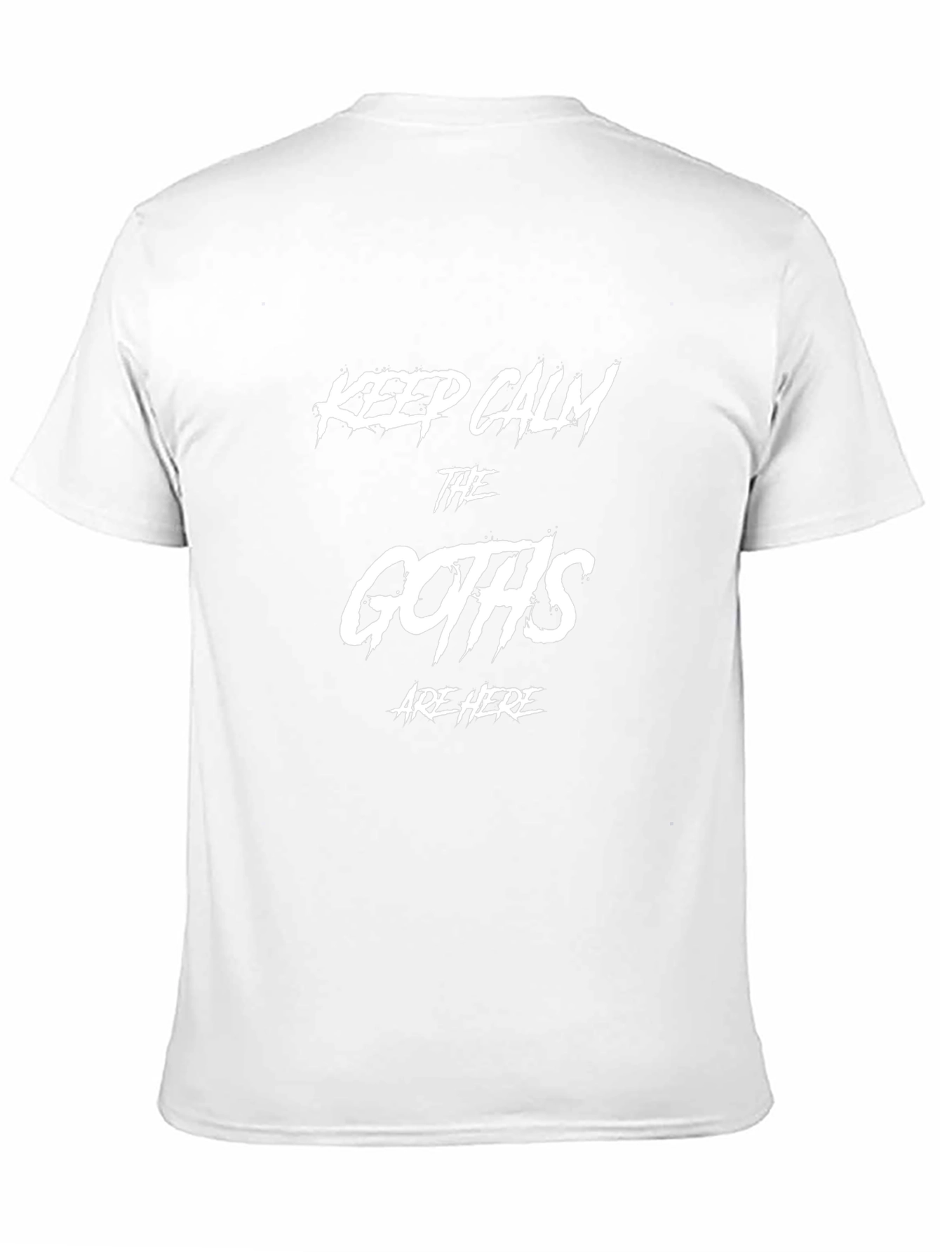 Keep Calm The Goths Are Here Black T-Shirt