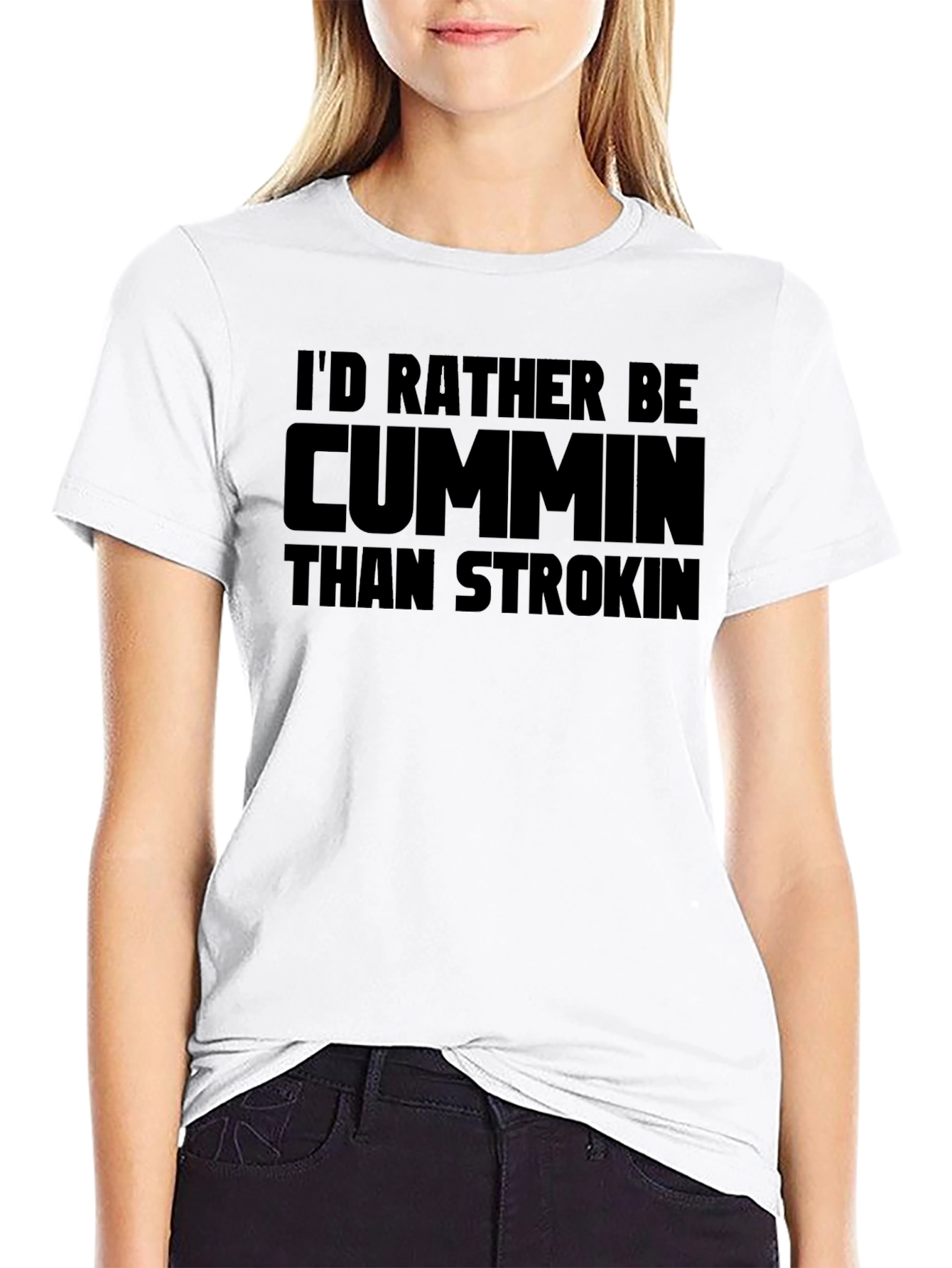 Id Rather Be Cummin T-Shirt - Adult Humor