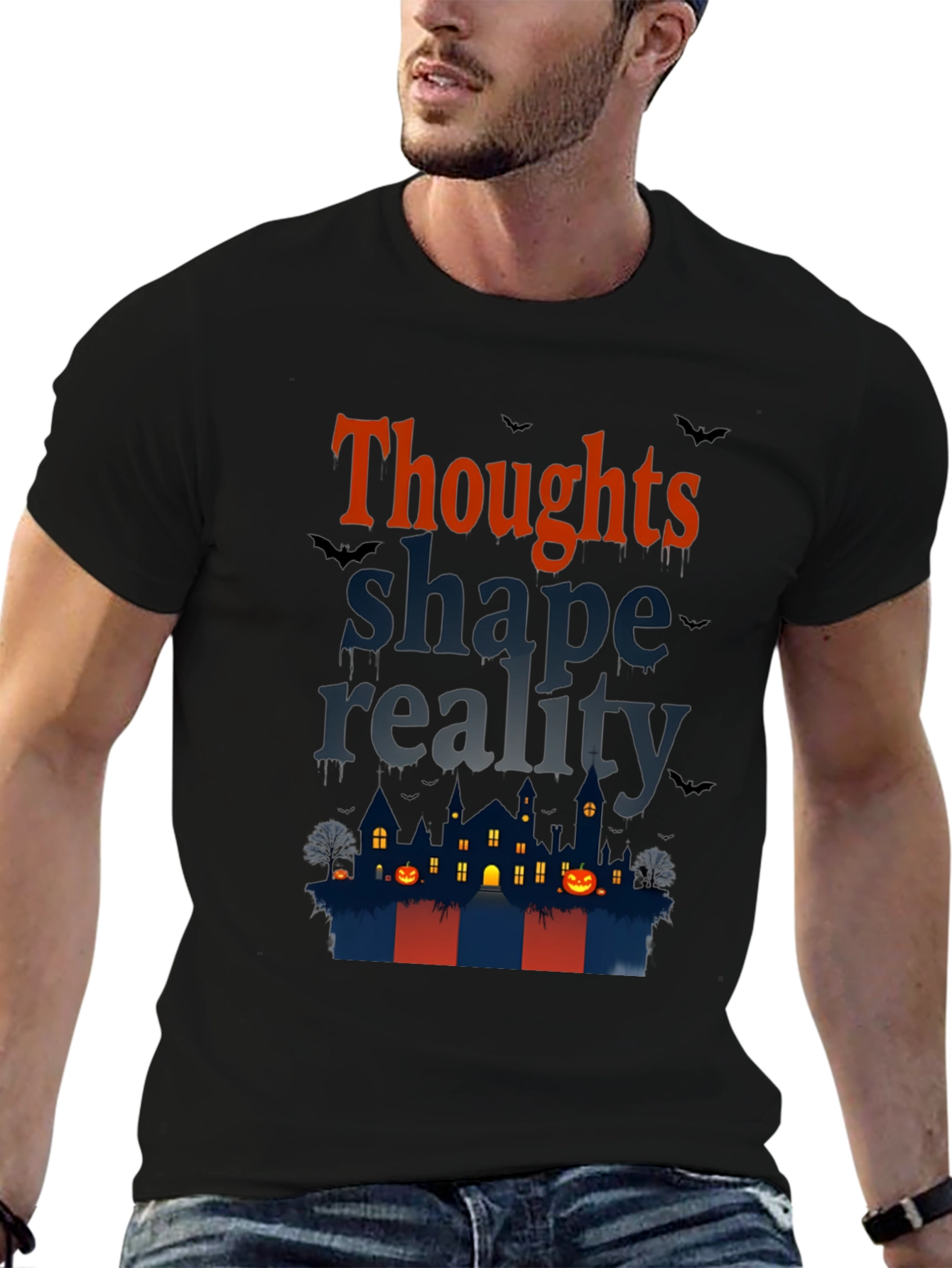 Halloween Theme T-Shirt: Thoughts Shape Reality
