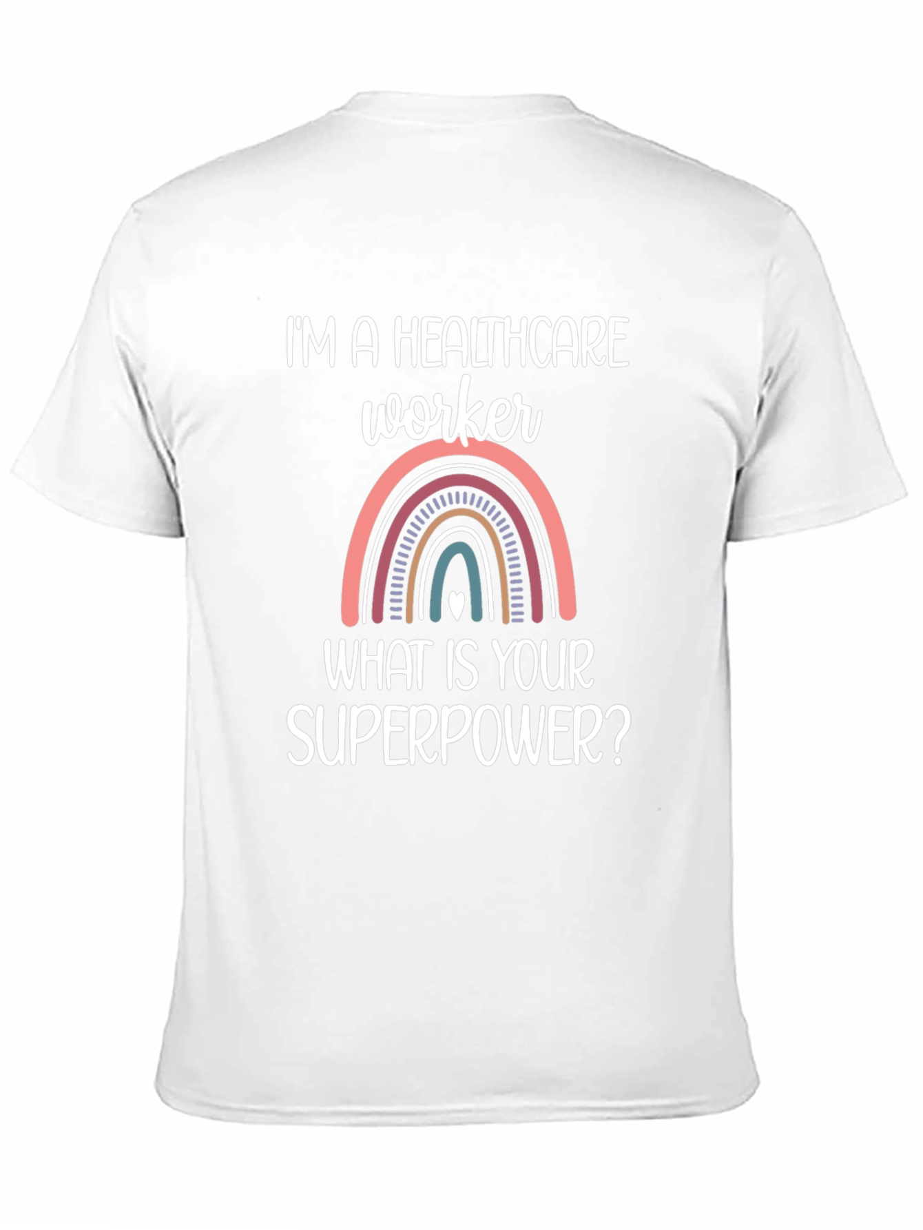 Healthcare Worker Superpower T-Shirt