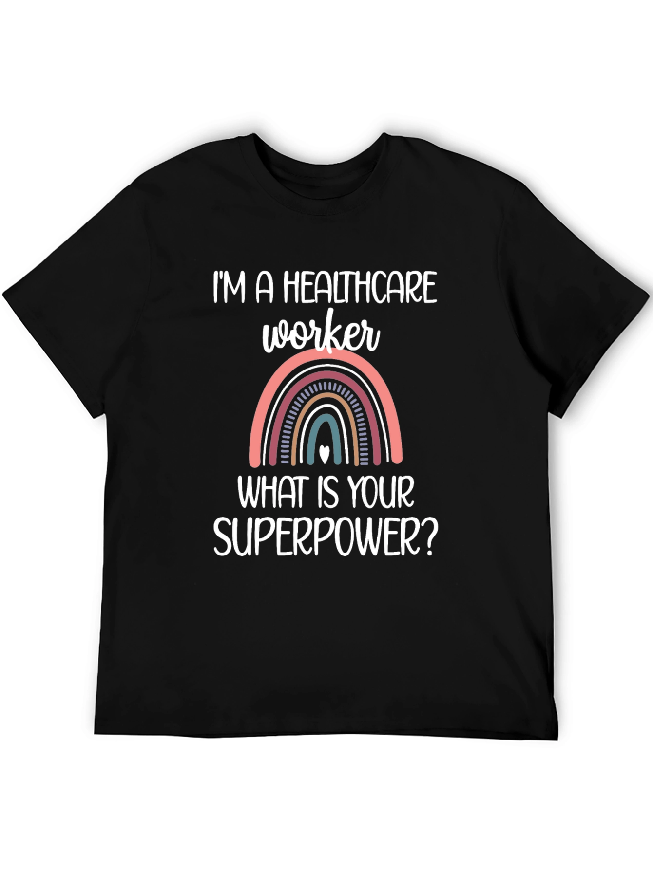 Healthcare Worker Superpower T-Shirt