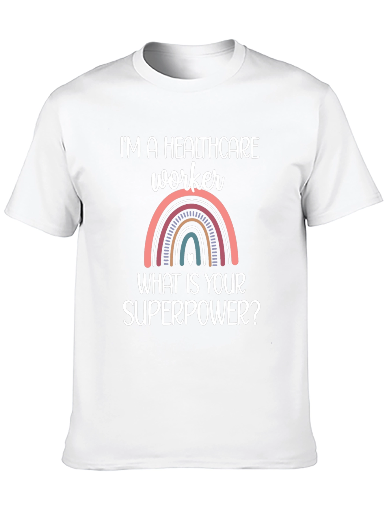 Healthcare Worker Superpower T-Shirt