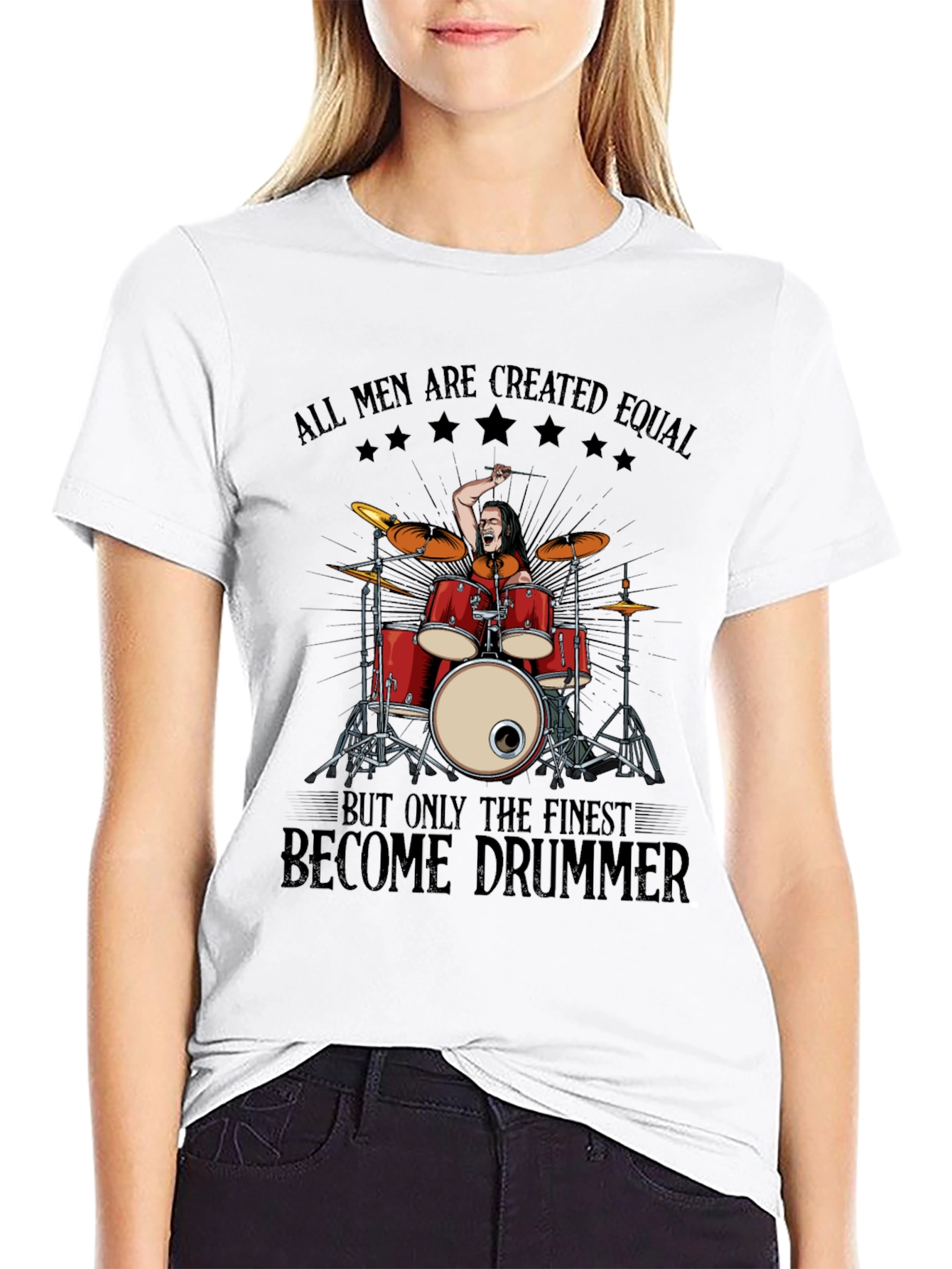 Drummer T-Shirt: All Men Are Created Equal