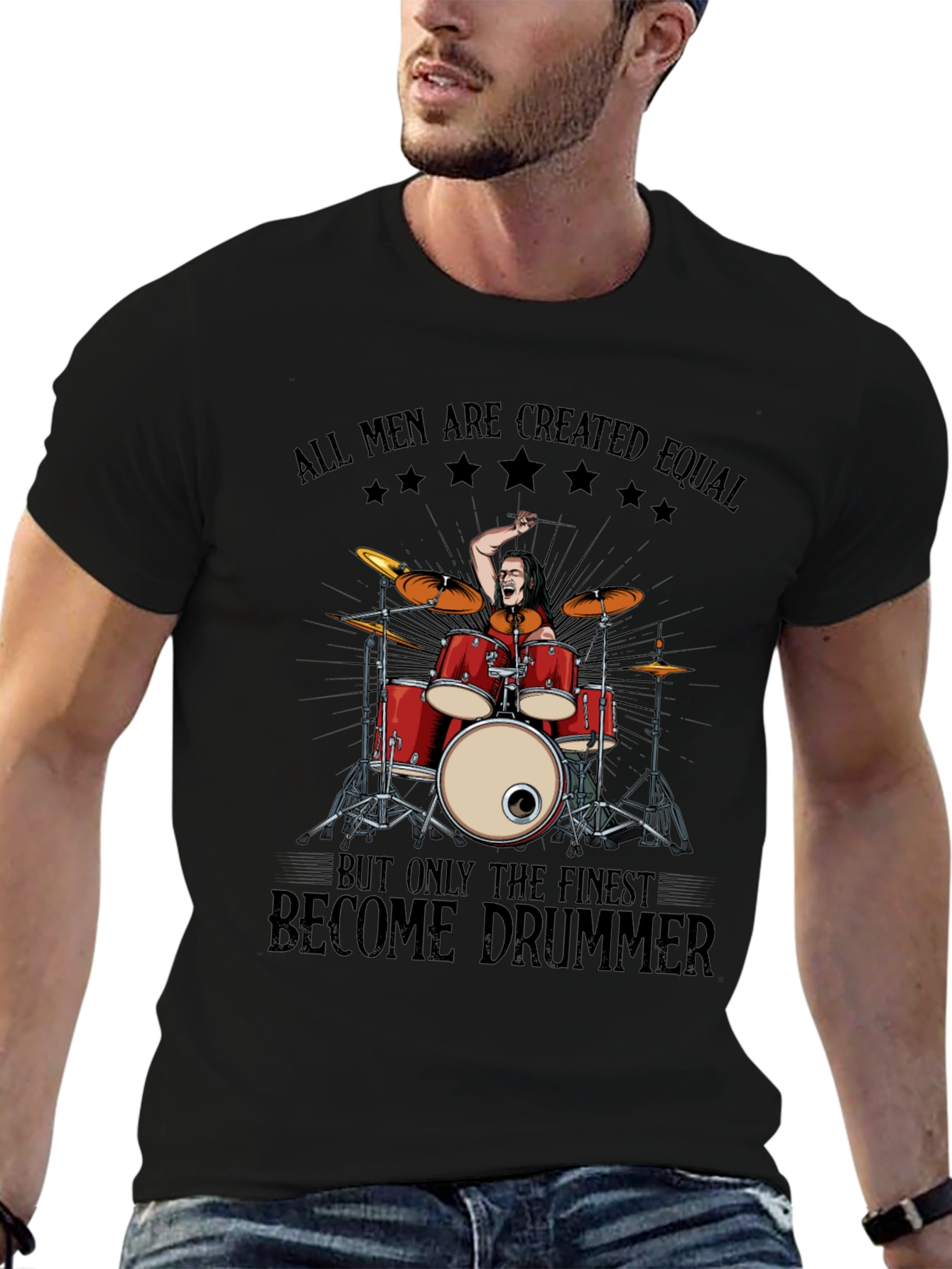 Drummer T-Shirt: All Men Are Created Equal
