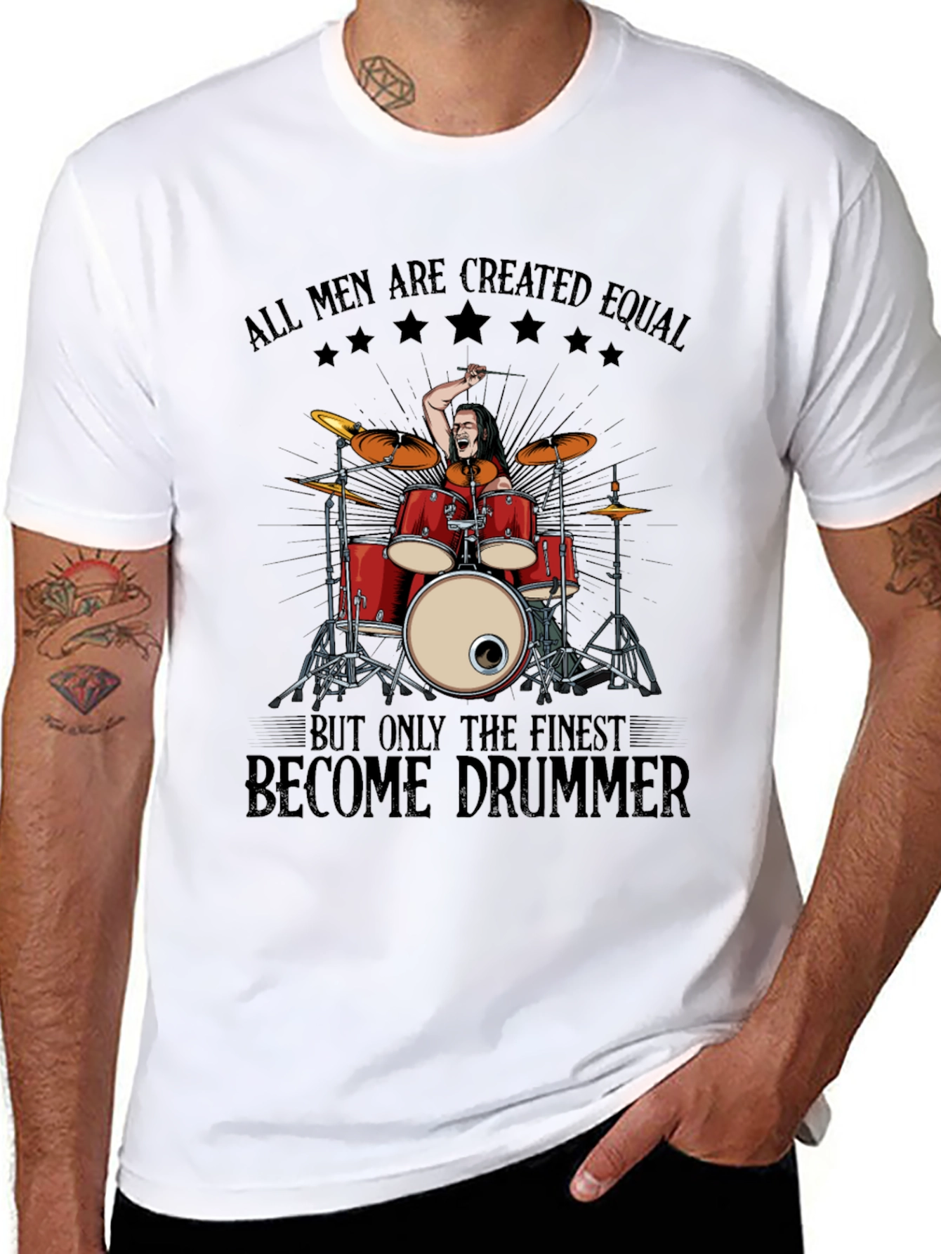 Drummer T-Shirt: All Men Are Created Equal
