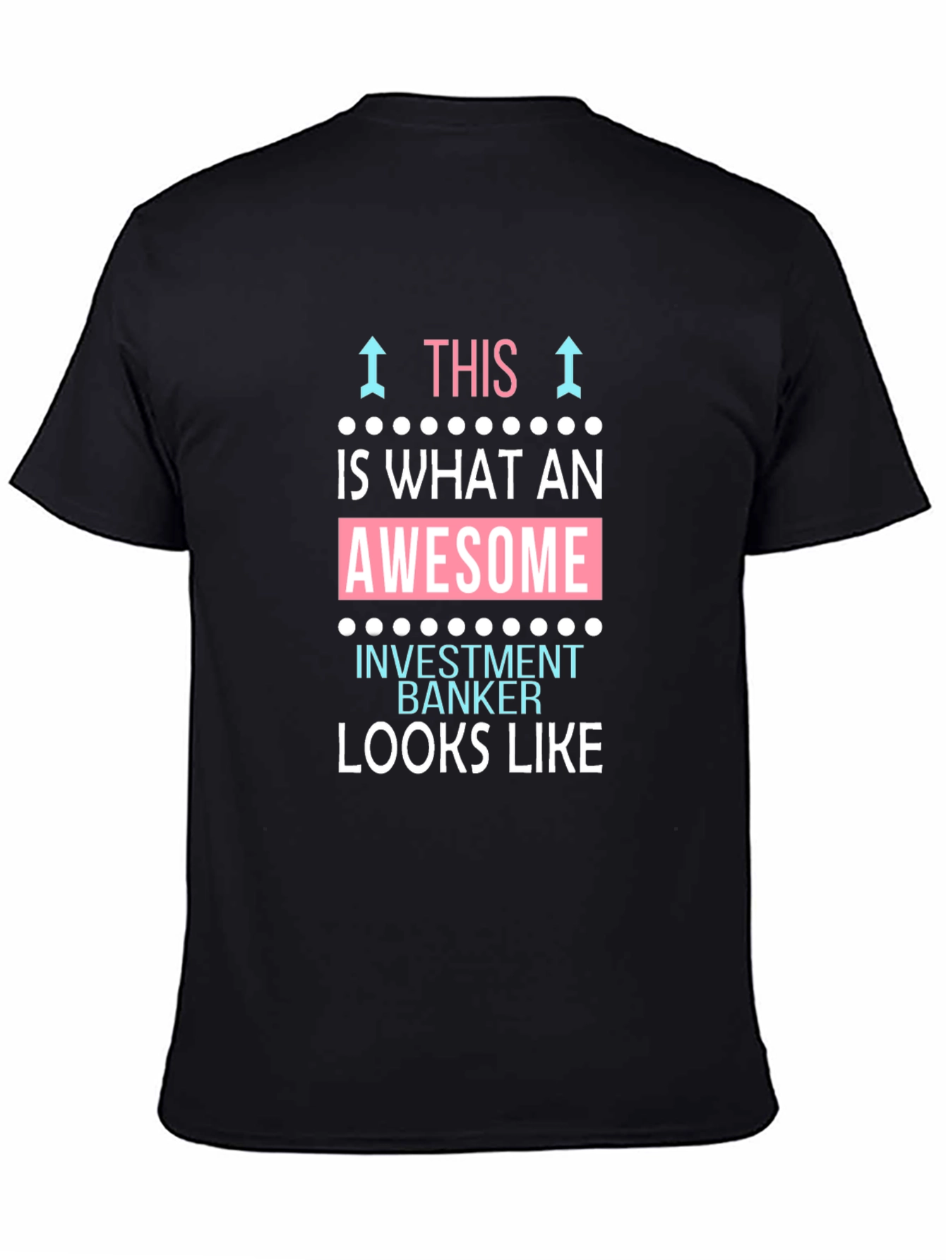 Awesome Investment Banker Black T-Shirt