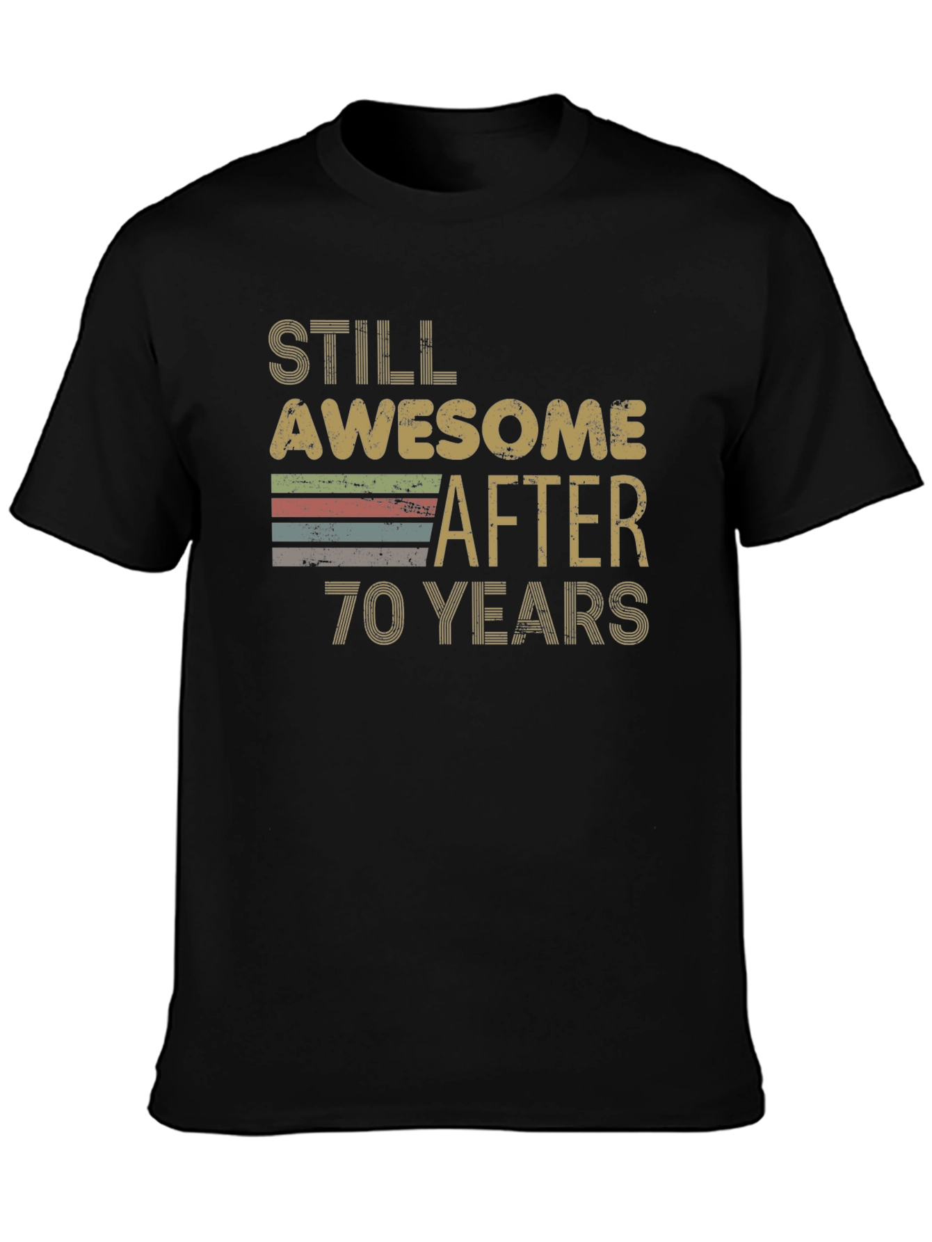 Still Awesome After 70 Years T-Shirt
