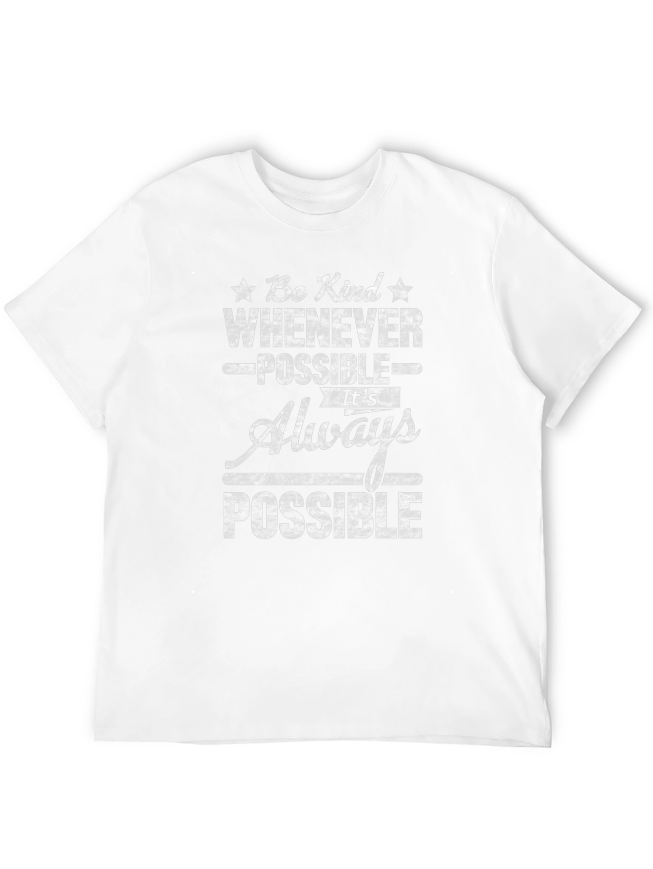 Be Kind T-Shirt - Whenever Possible