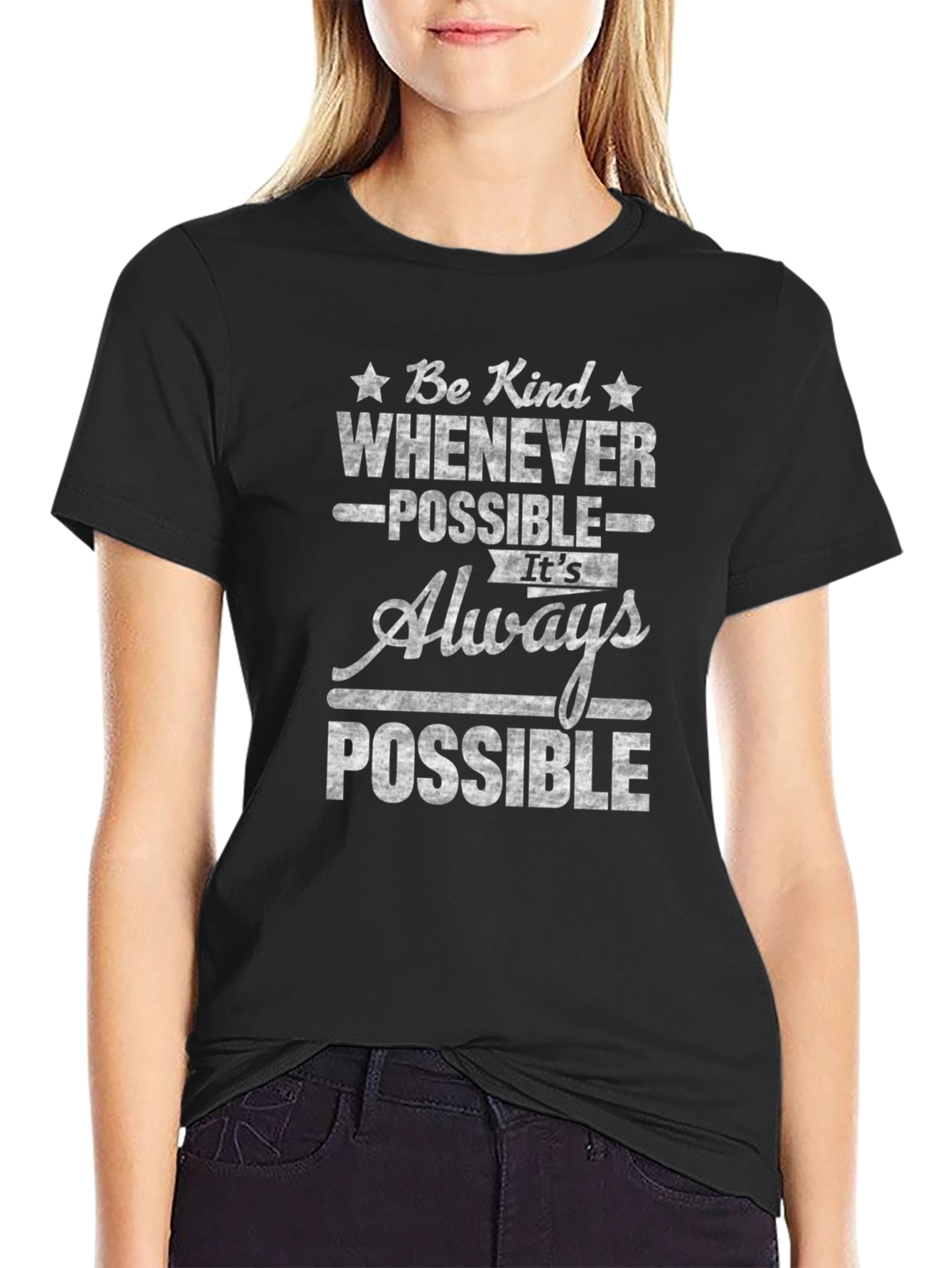 Be Kind T-Shirt - Whenever Possible