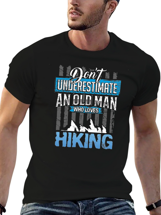 Dont Underestimate Hiking T-Shirt