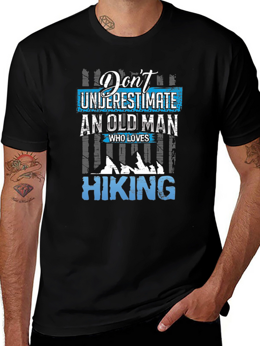Dont Underestimate Hiking T-Shirt
