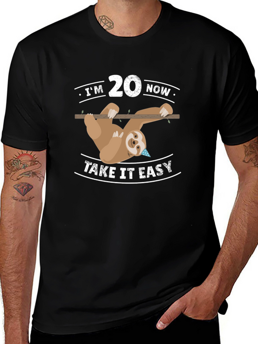 Im 20 Now Sloth T-Shirt - Take It Easy!