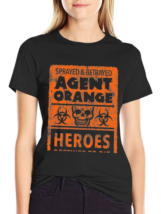 Agent Orange Graphic T-Shirt - Sprayed & Betrayed Heroes Tee