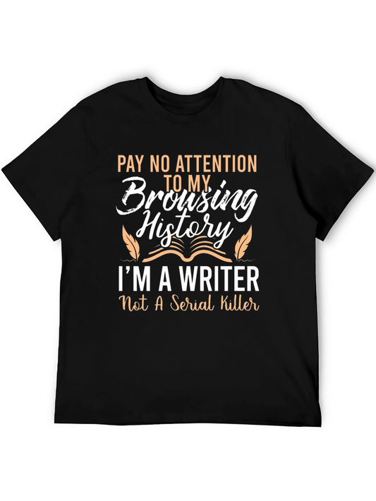 Writer Browsing History T-Shirt - Funny Novelty Tee