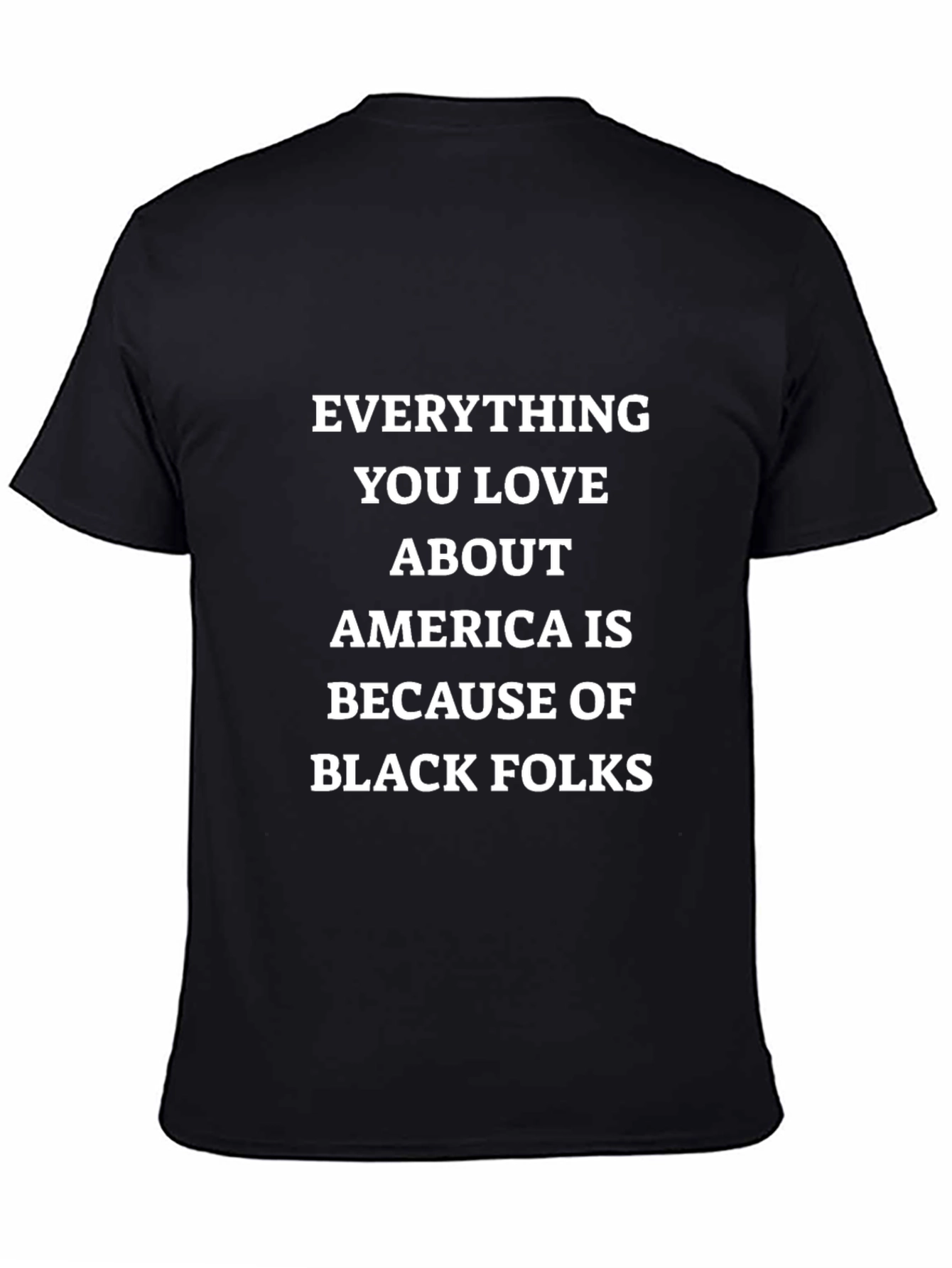 Everything You Love T-Shirt