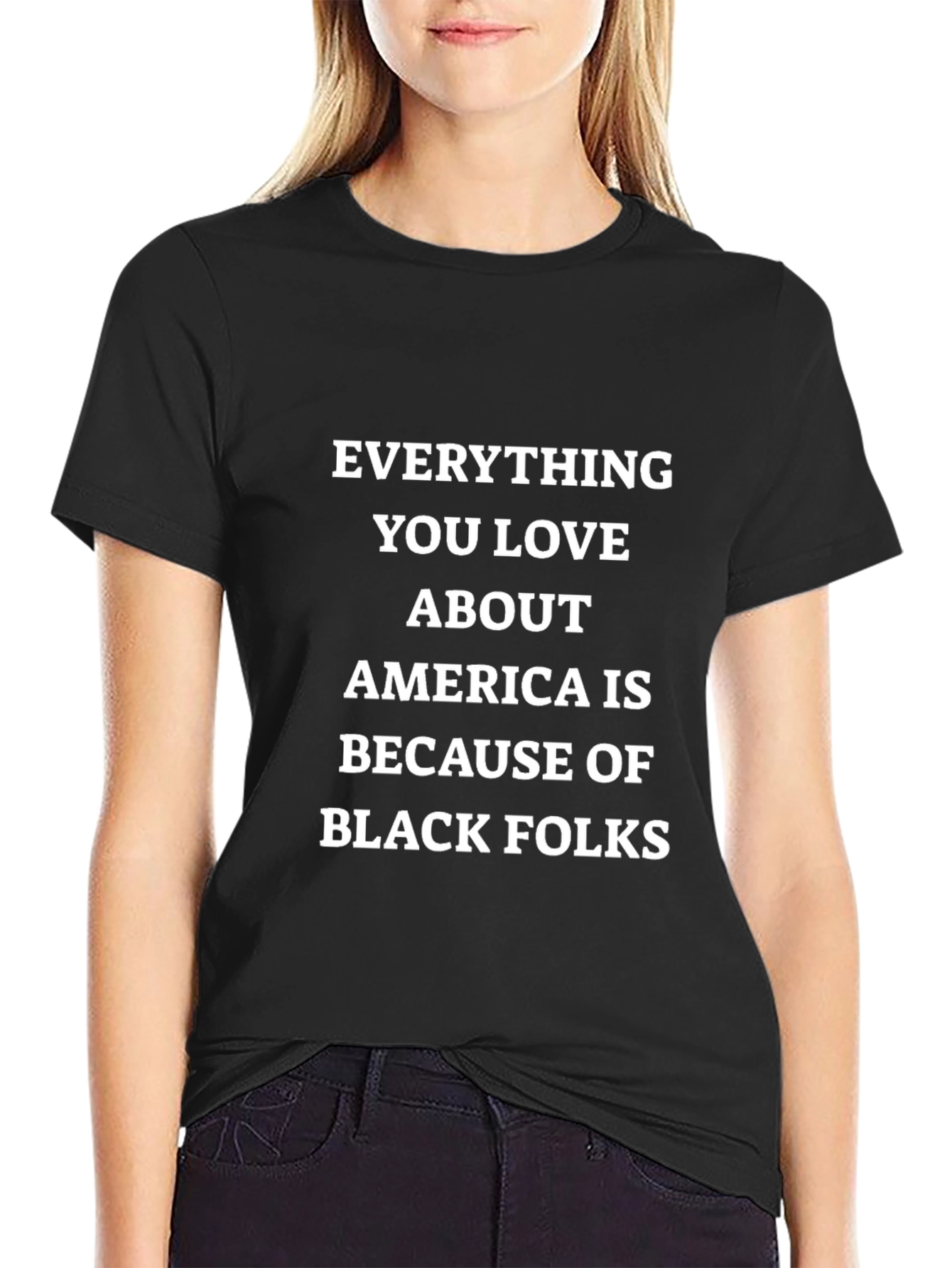 Everything You Love T-Shirt