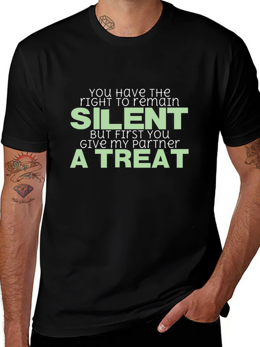 Funny Silent Treat Graphic Tee
