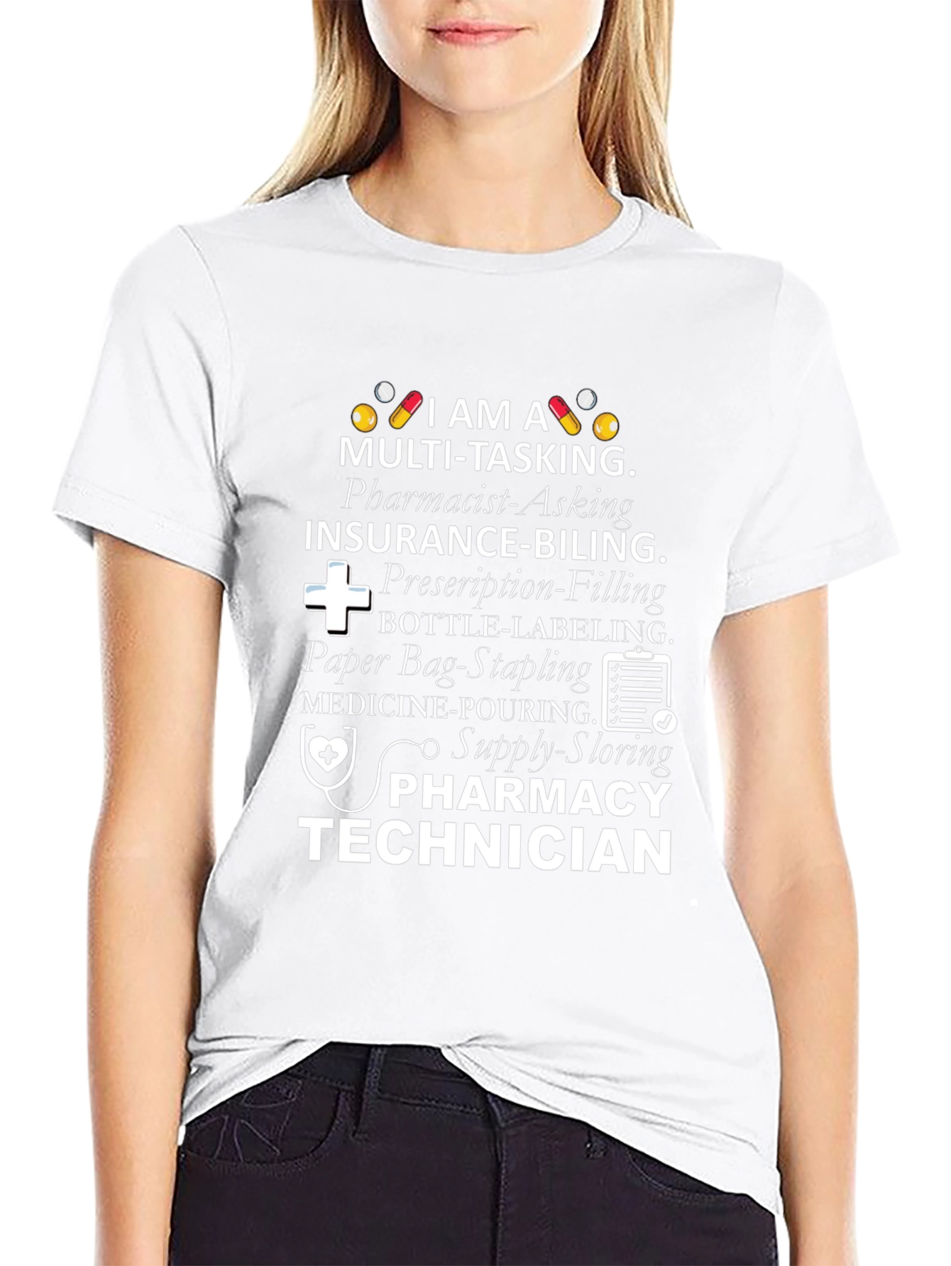 Pharmacy Technician Multi-Tasking T-Shirt