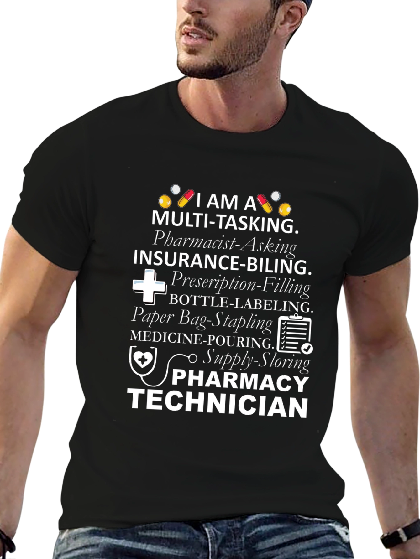 Pharmacy Technician Multi-Tasking T-Shirt