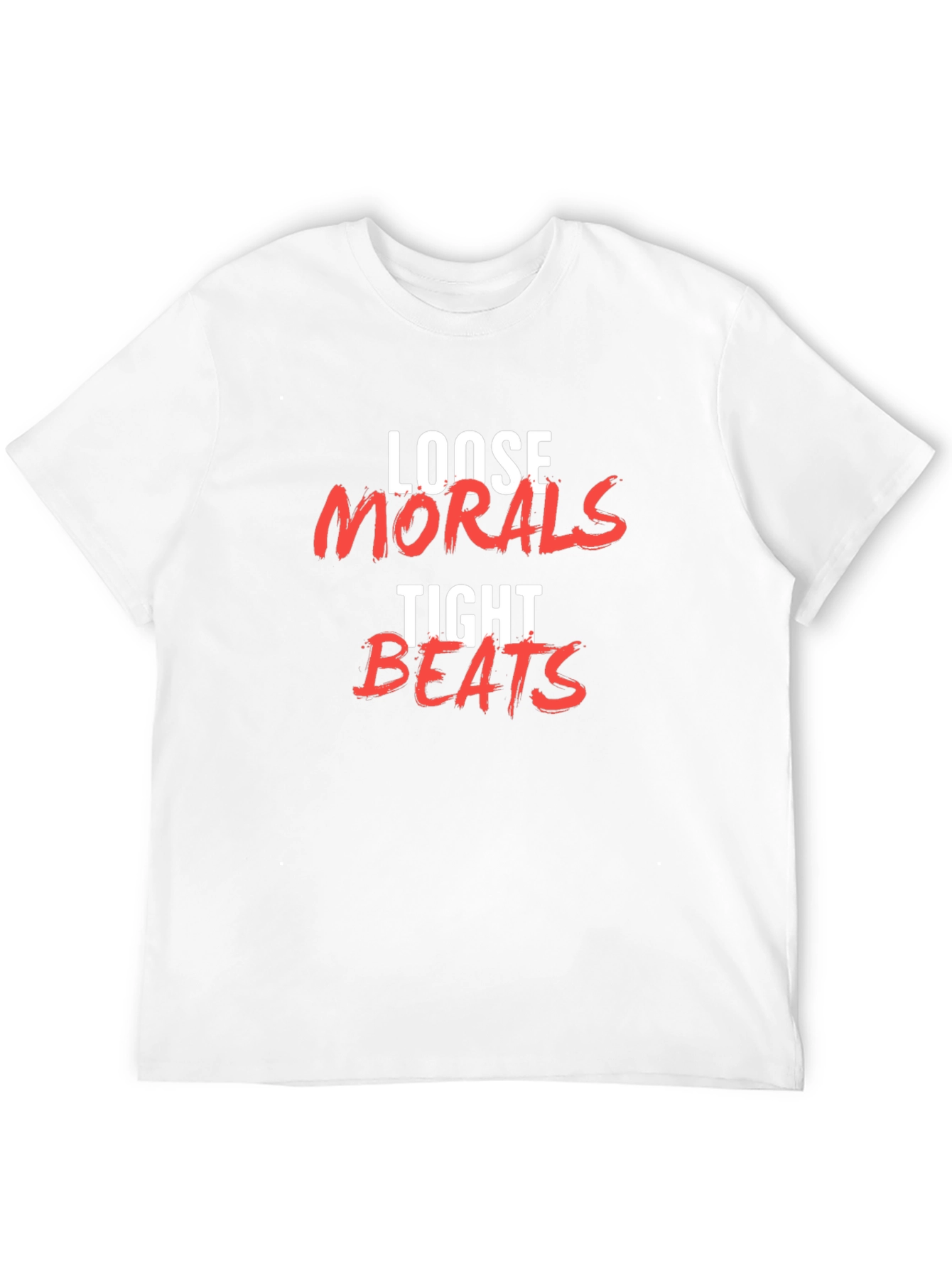 Loose Morals Tight Beats Graphic Tee