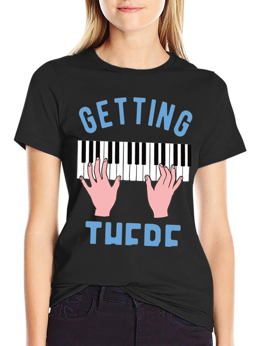 Getting There Piano T-Shirt