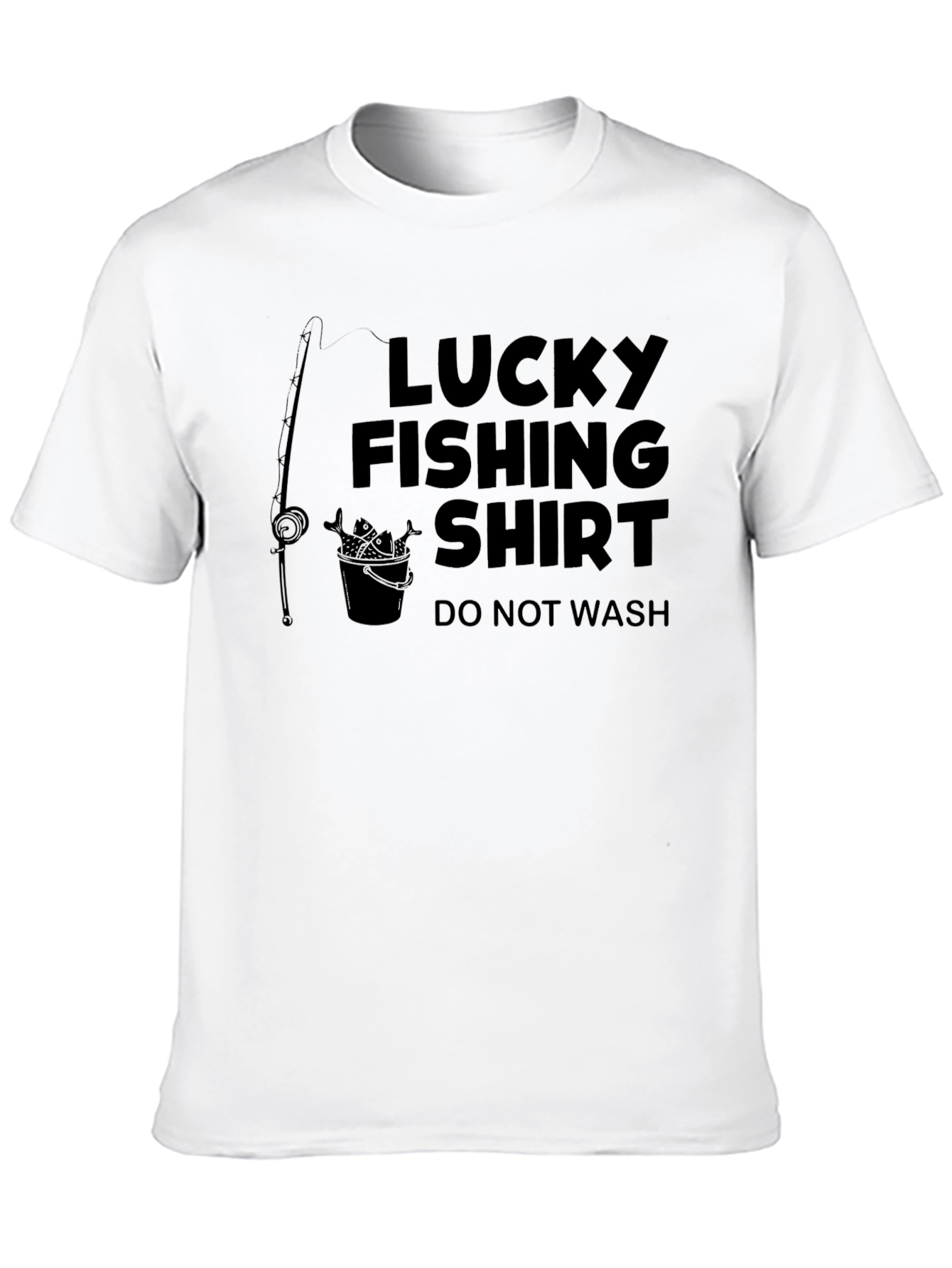 Lucky Fishing Shirt - Do Not Wash Novelty Tee
