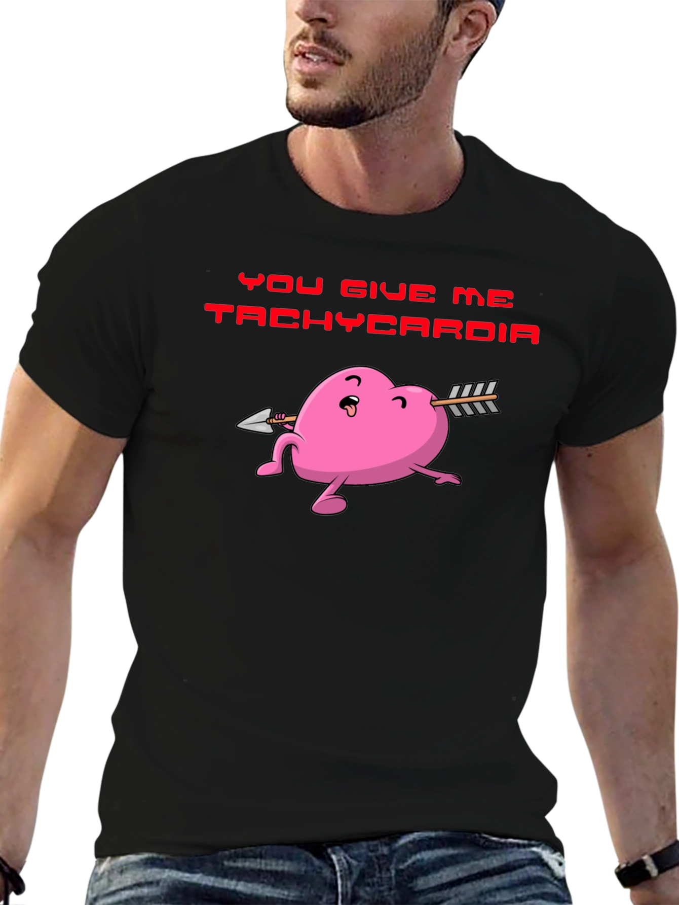 You Give Me Tachycardia Heart Valentine T-Shirt