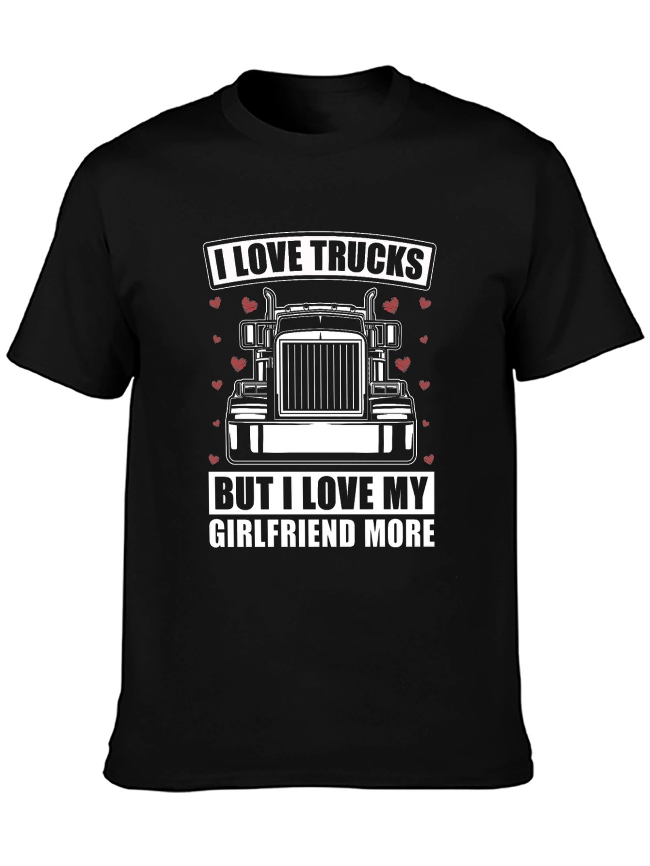 I Love Trucks T-Shirt - Boyfriend Gift