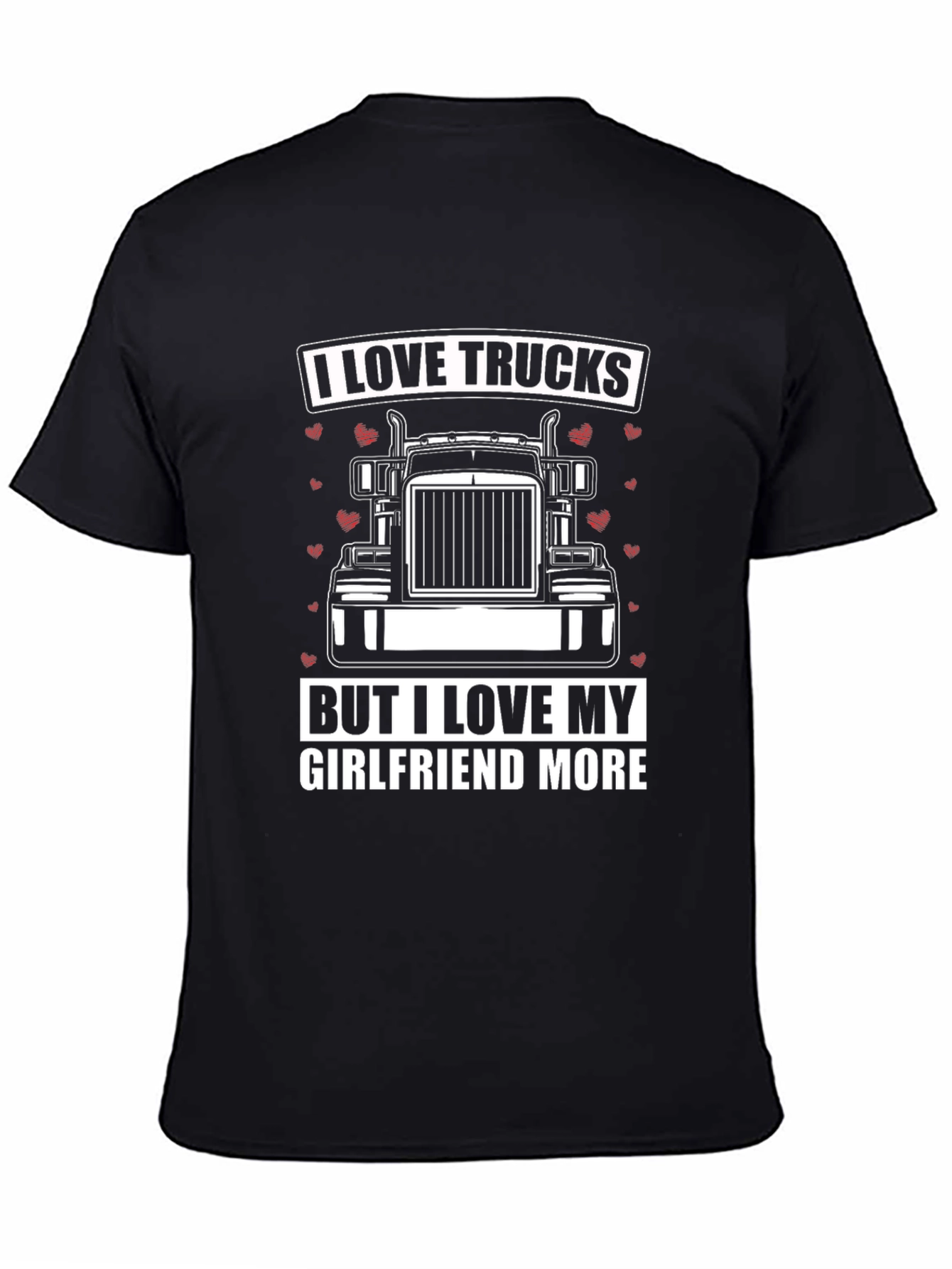 I Love Trucks T-Shirt - Boyfriend Gift