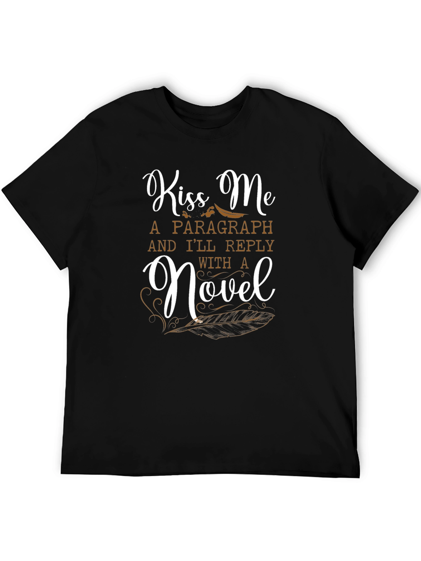 Kiss Me a Novel Writer Graphic Tee