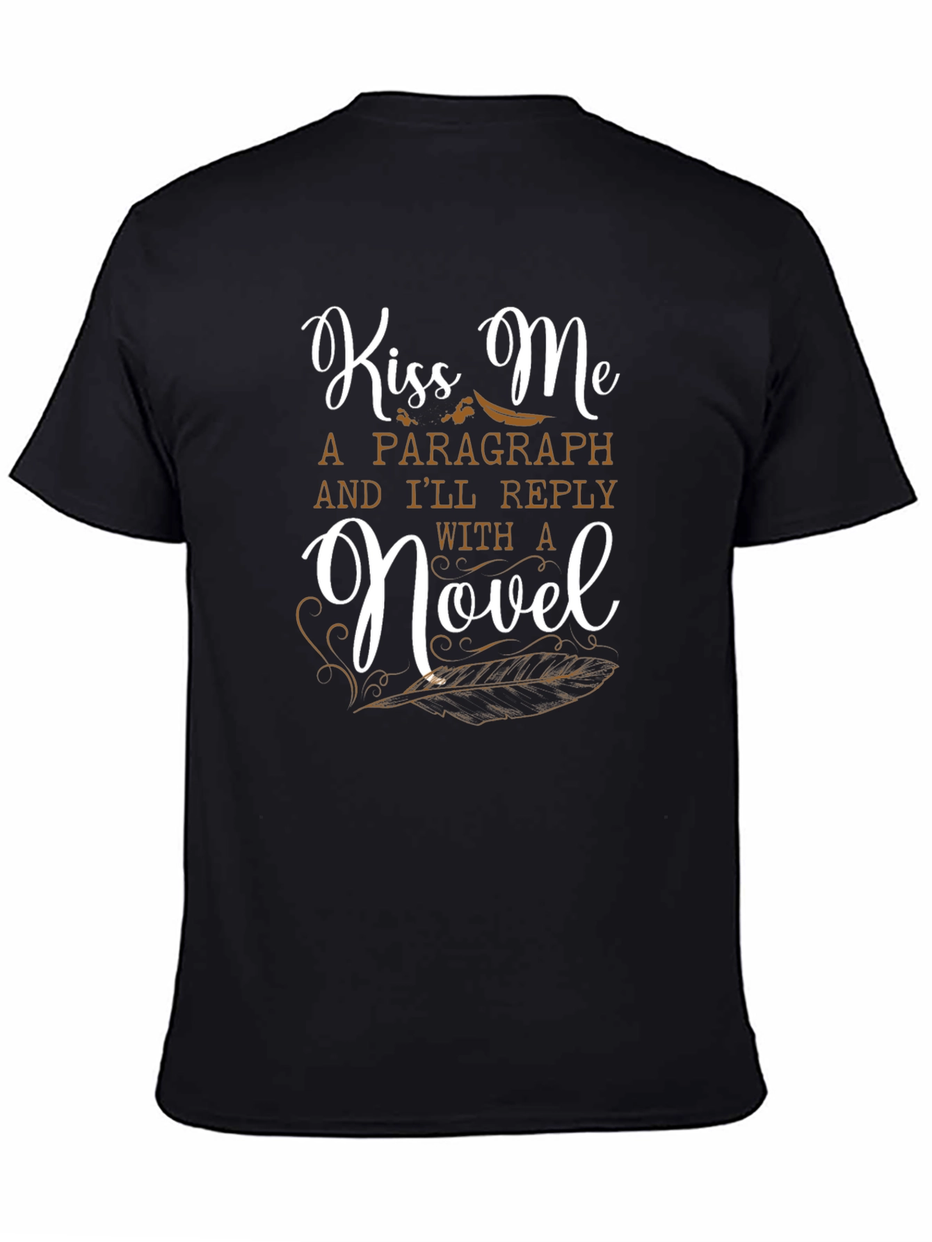 Kiss Me a Novel Writer Graphic Tee