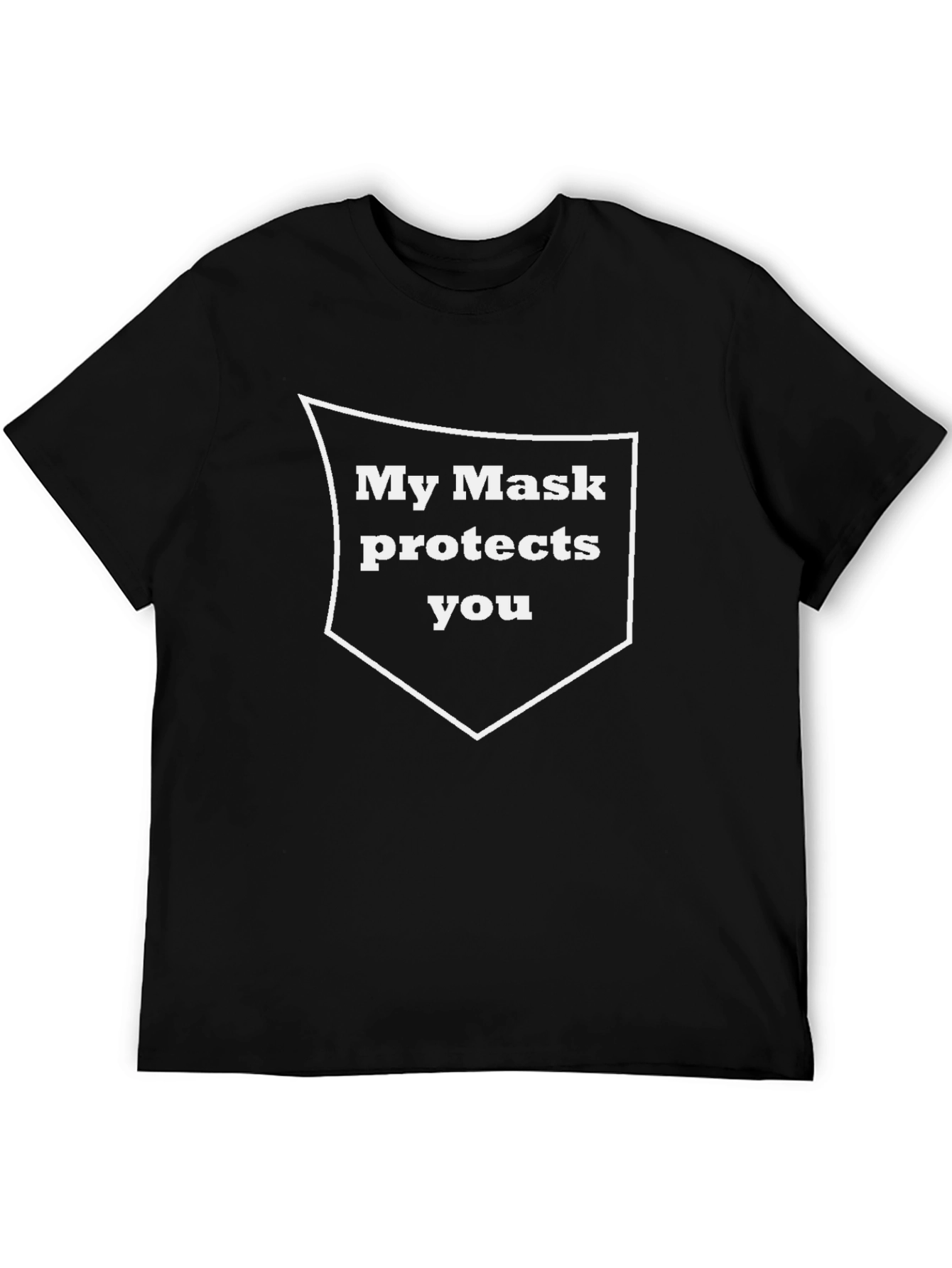 My Mask Protects You T-Shirt