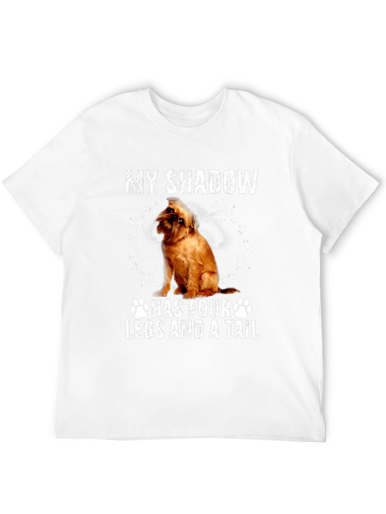 My Shadow Has Four Legs and a Tail T-Shirt