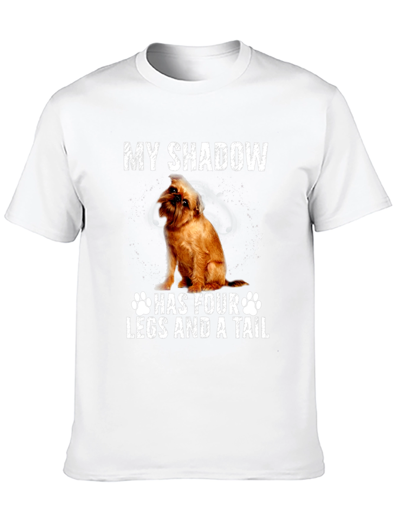 My Shadow Has Four Legs and a Tail T-Shirt