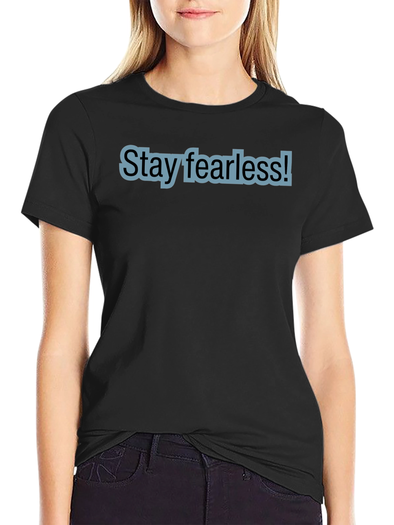 Stay Fearless Black Cotton Tee