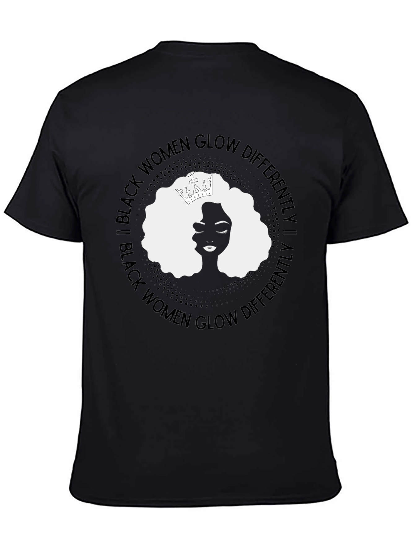 Black Women Glow Differently T-Shirt