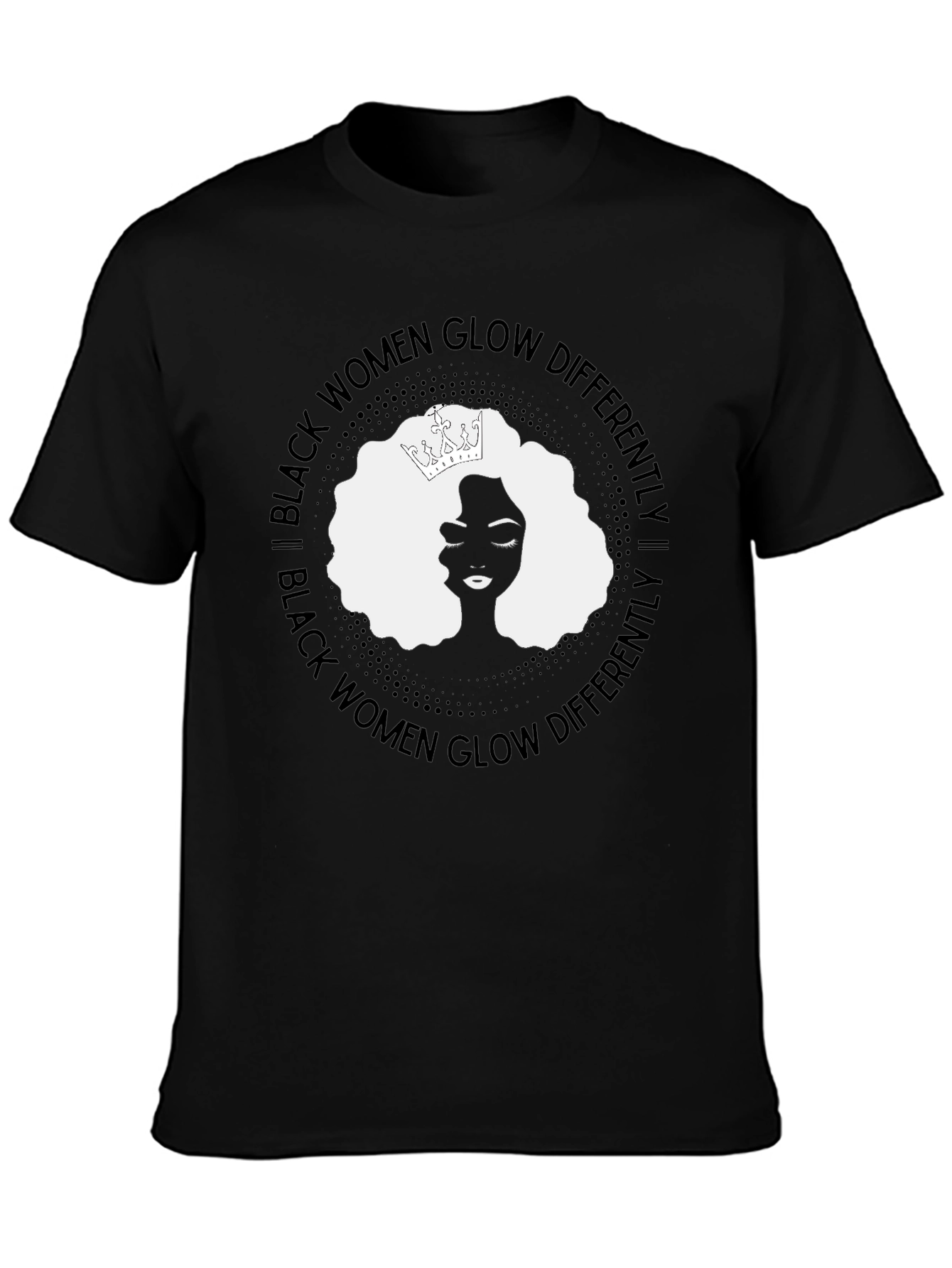 Black Women Glow Differently T-Shirt