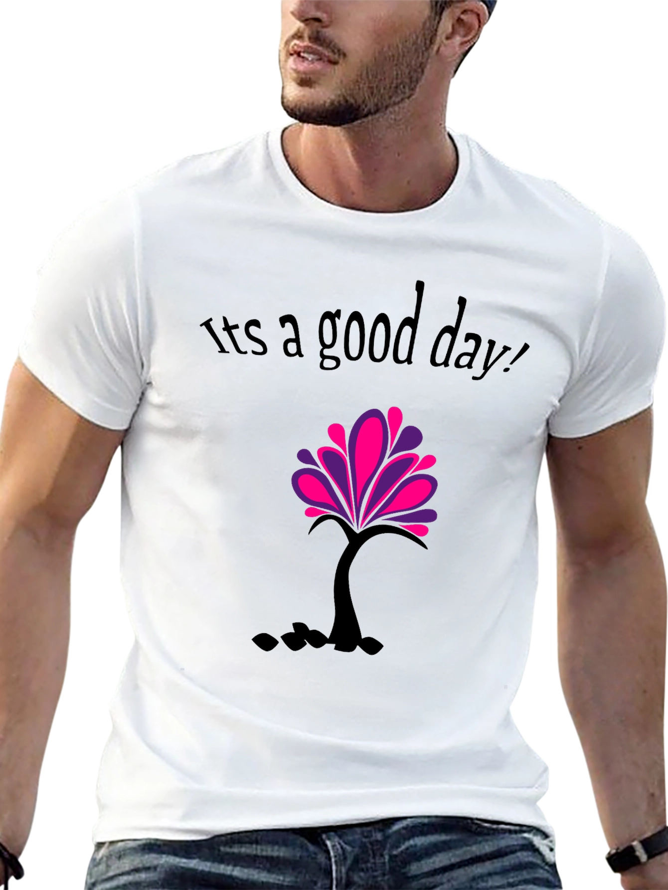 Its a good day T-shirt
