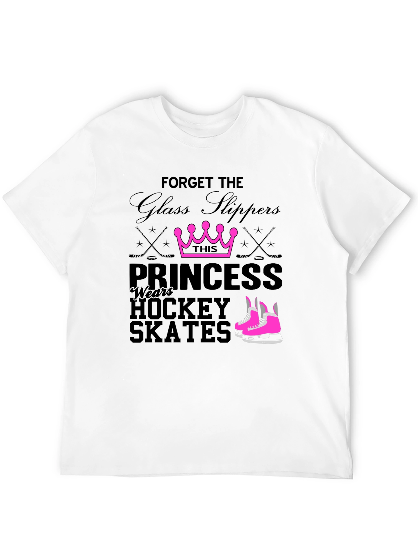 Hockey Princess T-Shirt - Forget Glass Slippers