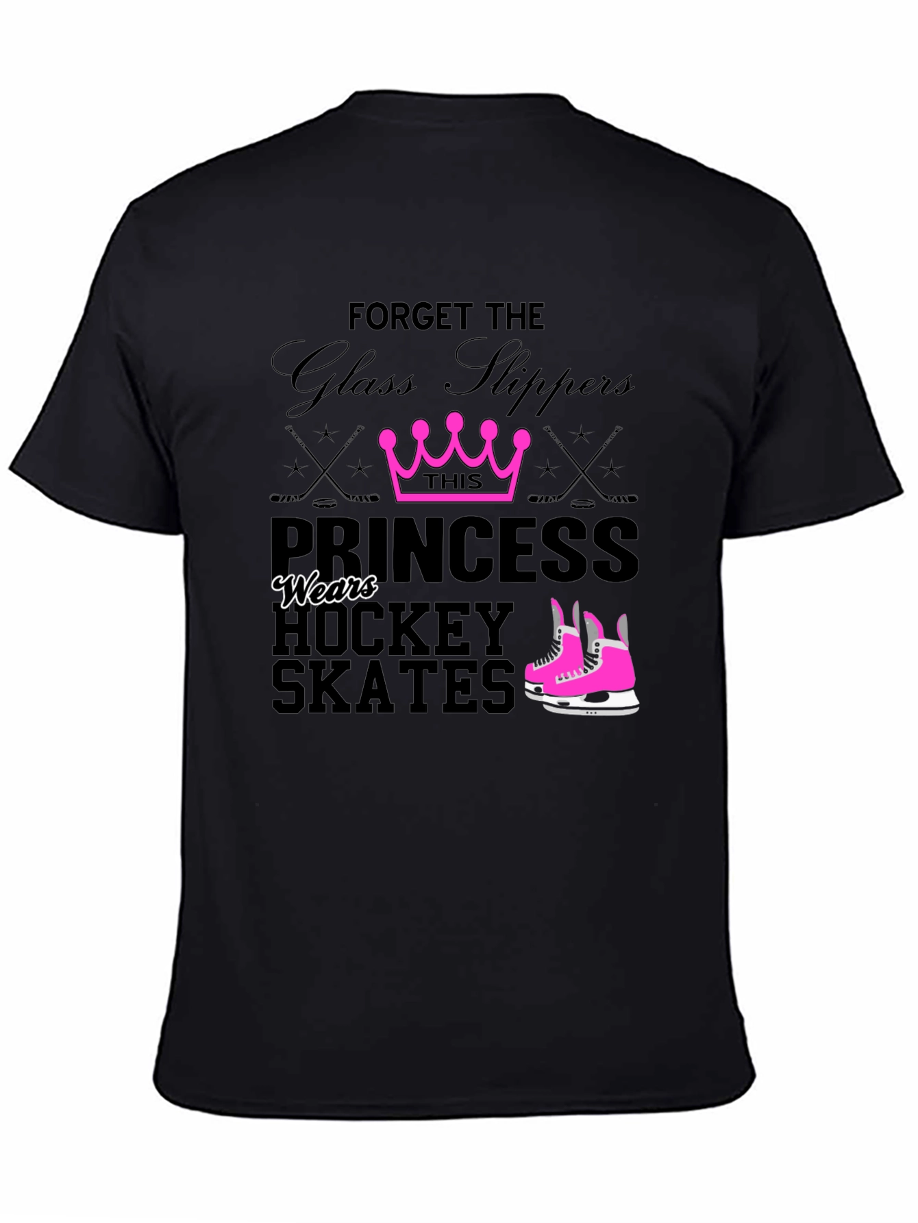 Hockey Princess T-Shirt - Forget Glass Slippers
