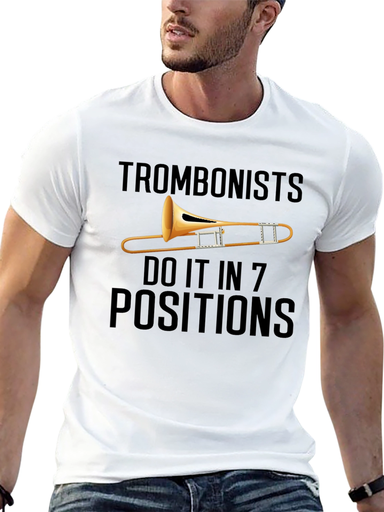 Trombonists Do It in 7 Positions T-Shirt