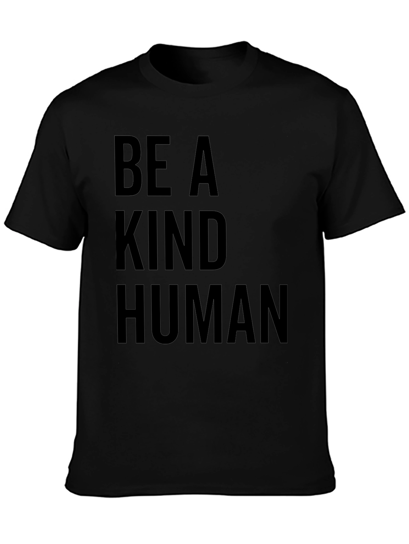 Be A Kind Human T-Shirt - Black Graphic Tee