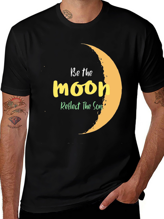 Be The Moon Graphic T-Shirt - Reflect The Sun