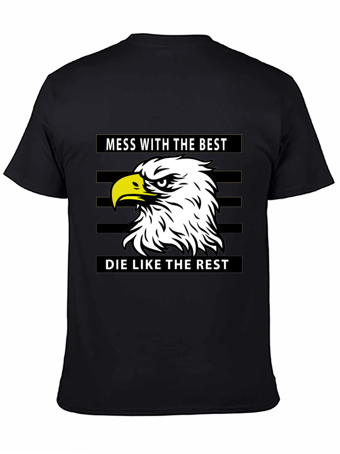 Mess With The Best Eagle Graphic Black T-Shirt