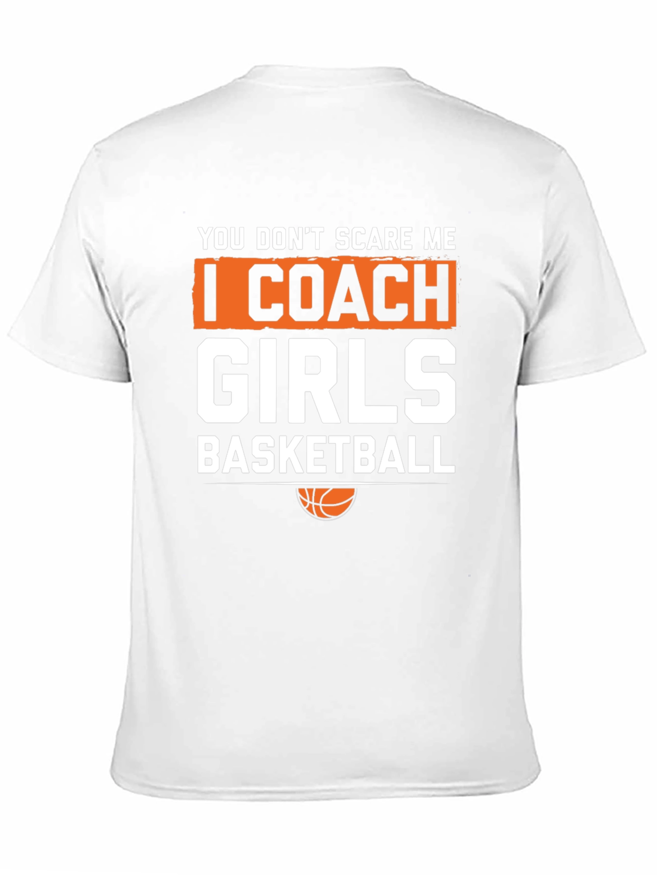 Girls Basketball Coach T-Shirt - Funny Graphic Tee