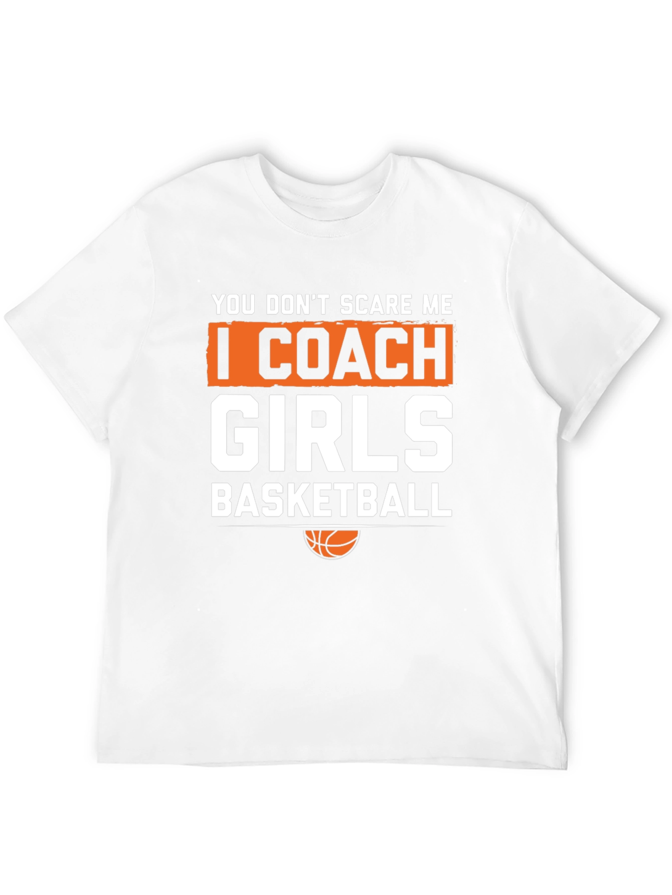Girls Basketball Coach T-Shirt - Funny Graphic Tee