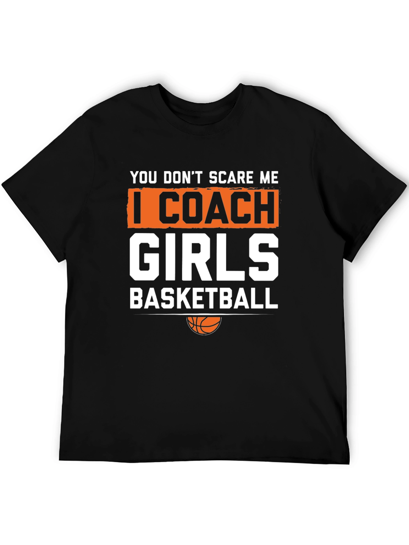 Girls Basketball Coach T-Shirt - Funny Graphic Tee