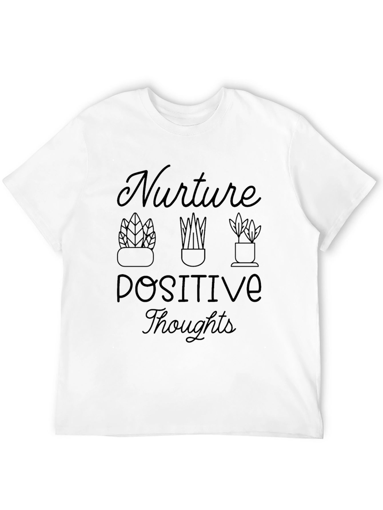 Nurture Positive Thoughts Graphic T-Shirt