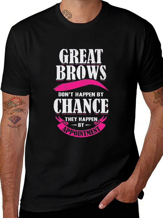 Great Brows Appointment T-Shirt