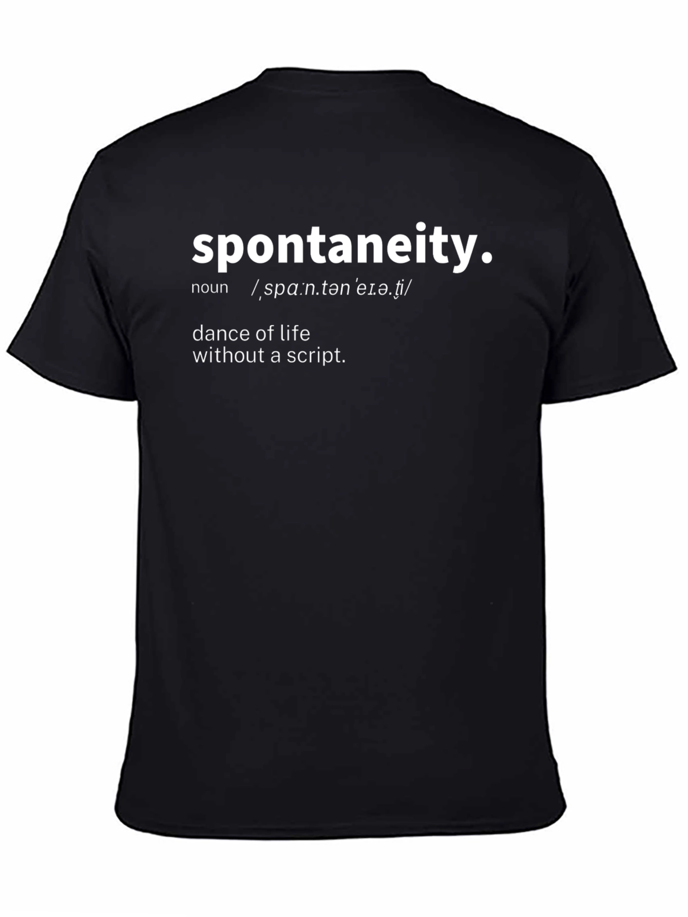 Spontaneity Definition Black T-Shirt - Dance of Life